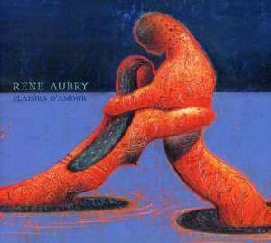 CD René Aubry: Plaisirs D'Amour DIGI