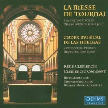 Album René Clemencic: La Messe De Tournai - Codex Musical Des Las Huelgas