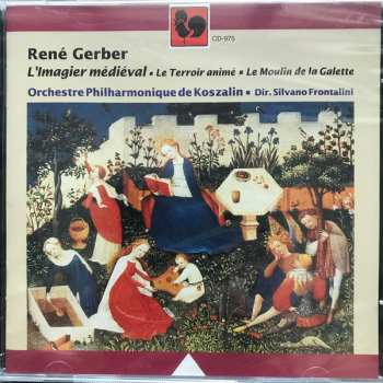 Album René Gerber: Oeuvres Orchestrales: L'imagier Médiéval