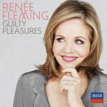 Album Renée Fleming: Guilty Pleasures