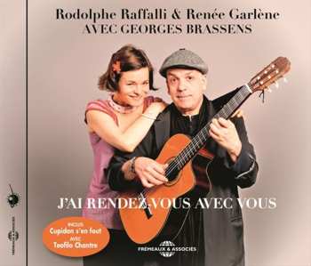 Album Rodolphe Raffalli: Avec Georges Brassens - J'ai rendez-vous avec vous