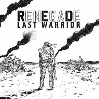 Album Renegade: Last Warrior