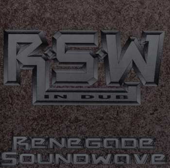 Album Renegade Soundwave: In Dub