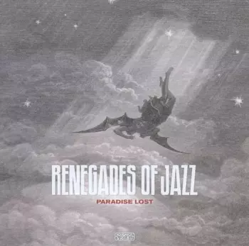 Renegades Of Jazz: Paradise Lost