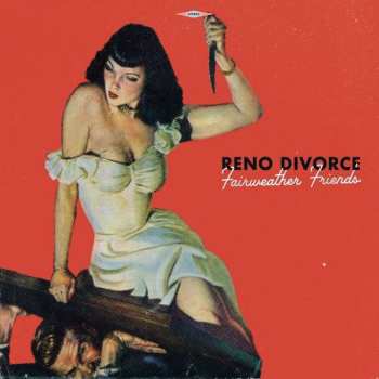 Album Reno Divorce: Fairweather Friends