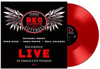 Reo Classics Band / Luttrell,terry: Recorded Live At Shock City Studios 2024