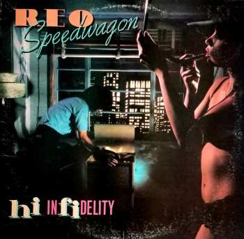 Album REO Speedwagon: Hi Infidelity