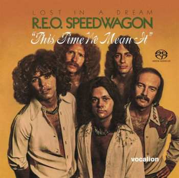 SACD REO Speedwagon: Lost In A Dream / This Time We Mean It 398169