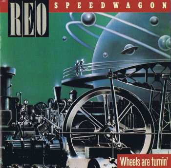 CD REO Speedwagon: Wheels Are Turnin' 542176
