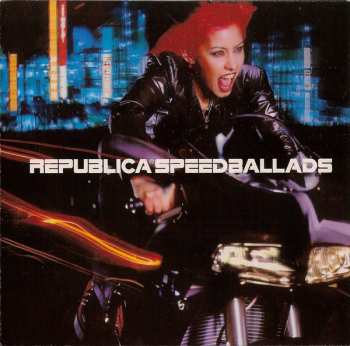 Album Republica: Speed Ballads