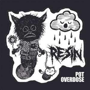 LP Resin: Pot Overdose LTD | CLR