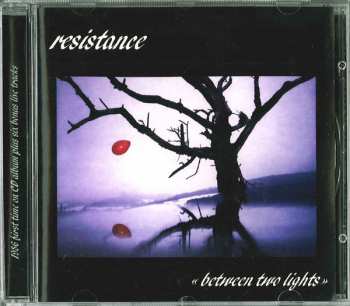 CD Résistance: Between Two Lights 405969