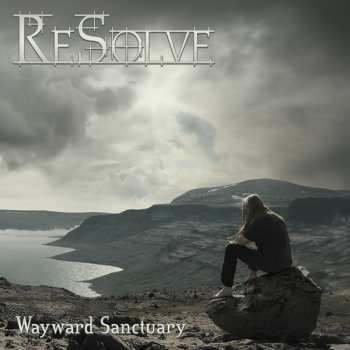Album Resolve: Wayward Sanctuary