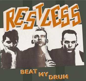 Album Restless: Beat My Drum