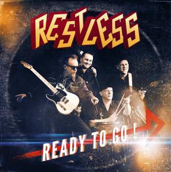 Album Restless: Ready To Go !