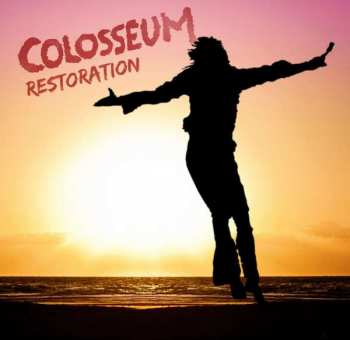 Album Colosseum: Restoration