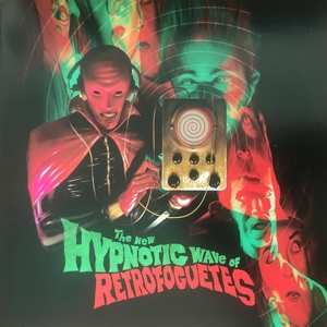 Album Retrofoguetes: 7-the New Hypnotic Wave Of