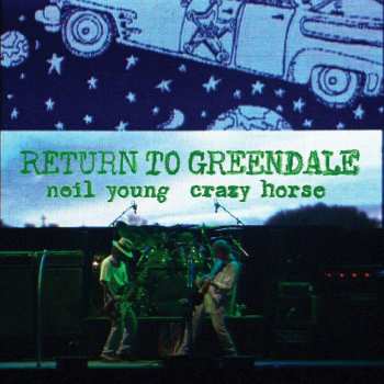 2LP Neil Young & Crazy Horse: Return To Greendale 30315