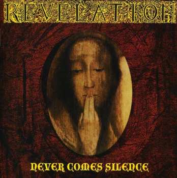 Album Revelation: Never Comes Silence
