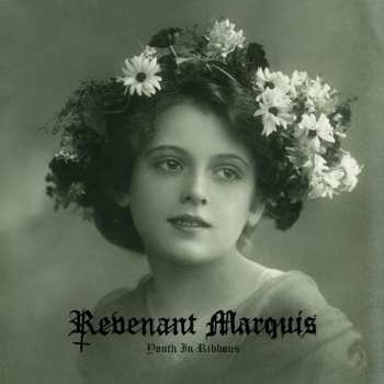 Album Revenant Marquis: Youth In Ribbons 
