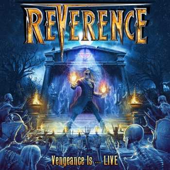 Album Reverence: Vengeance Is... Live
