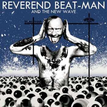 Album Reverend Beat-Man: Blues Trash