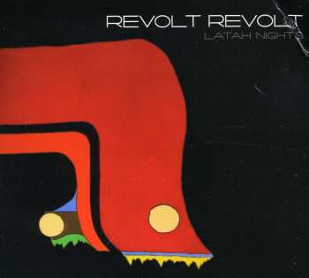Album Revolt Revolt: Latah Nights
