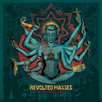 Album Revolted Masses: Age of Descent