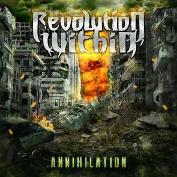 Album Revolution Within: Annihilation