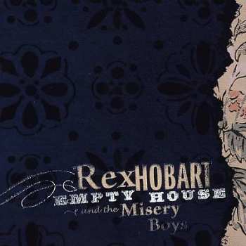 Album Rex Hobart And The Misery Boys: Empty House