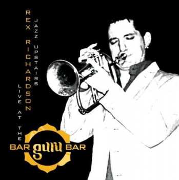 CD Rex Richardson: Jazz Upstairs • Live At The Bar-Guru-Bar 436580