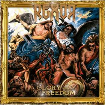Album Rexor: ...for Glory And Freedom