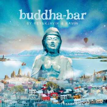 Album Rey & Kjavik: Buddha-Bar