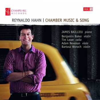 Album Reynaldo Hahn: Chamber Music & Song Vol. 1
