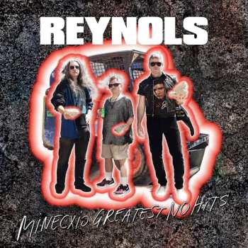 Album Reynols: Minecxio Greatest No Hits