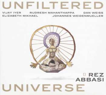 2LP Rez Abbasi: Unfiltered Universe  LTD | DLX 323929