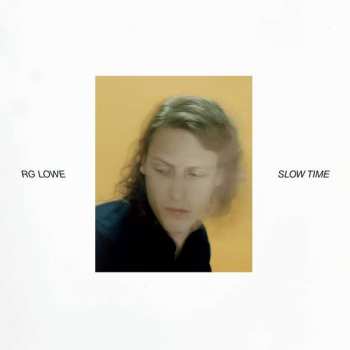 Album R.g. Lowe: Slow Time