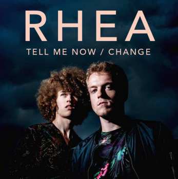Album Rhea: Tell Me Now