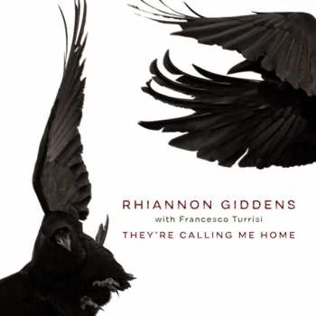 LP Rhiannon Giddens: They're Calling Me Home 47477