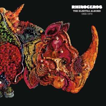 Album Rhinoceros: The Elektra Albums 1968-1970