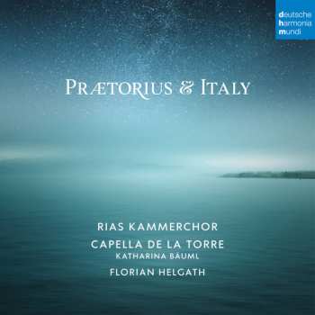 Album RIAS-Kammerchor: Prætorious & Italy