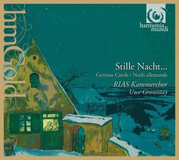 Album RIAS-Kammerchor: Weihnacht Der Romantik - Noëls Romantiques - Romantic Christmas Songs