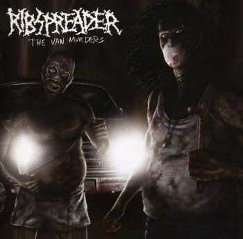 Album Ribspreader: The Van Murders