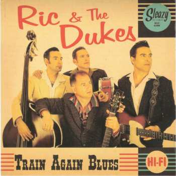 Album Ric & The Dukes: Train Again Blues