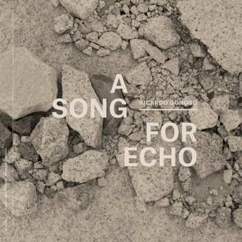 Album Ricardo Donoso: A Song For Echo