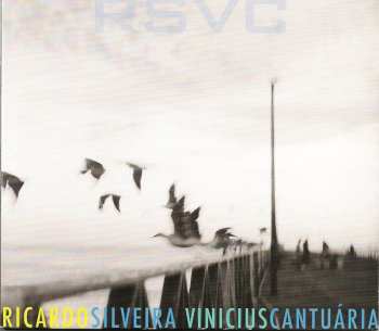 Album Ricardo Silveira: RSVC