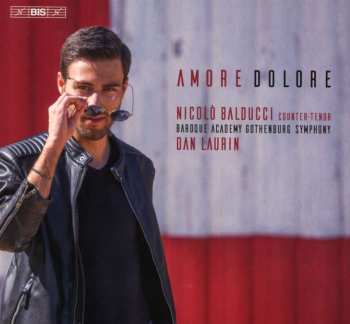 Album Riccardo Broschi: Nicolo Balducci - Amore Dolore
