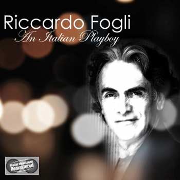 Album Riccardo Fogli: An Italian Playboy