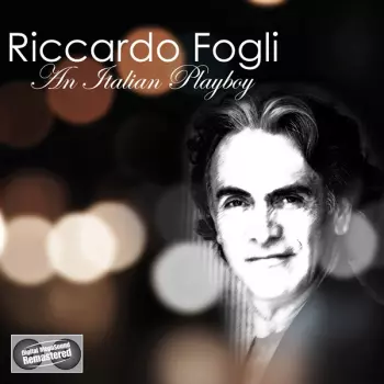 Riccardo Fogli: An Italian Playboy