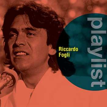 Album Riccardo Fogli: Playlist